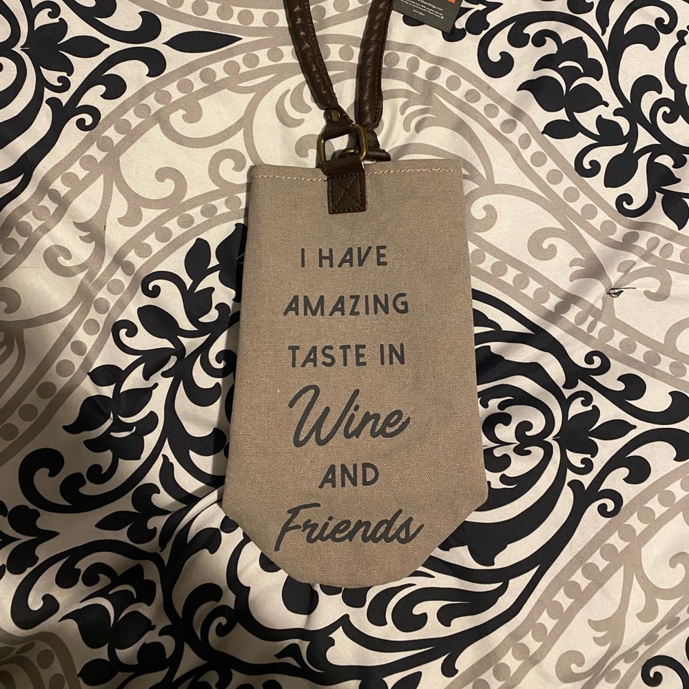 I Have Amazing Taste In Wine And Friends Bag